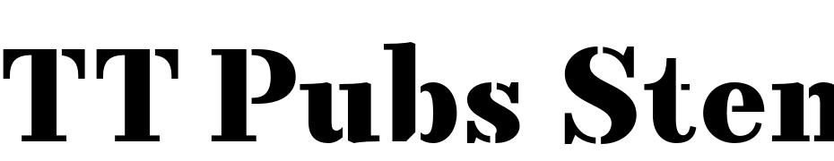 TT Pubs Stencil Extra Bold Font Download Free